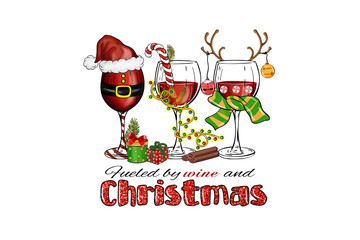 Fueled by Wine and Christmas – Santa Wine Glass Funny Holiday Saying Sublimation Design