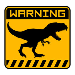 T-Rex Warning Zone Sign Danger Tyrannosaurus Rex Dino