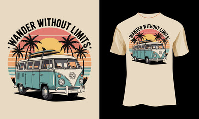 Wander Without Limits – Retro Van & Surf Adventure T-Shirt Design
