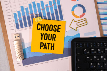 Choose Your Path For career, job, directions or way forward in the life.