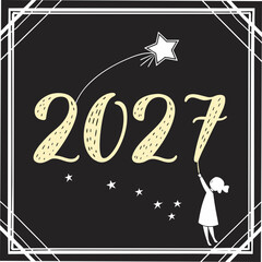 A young girl reaches up to draw the number 2027 with a shooting star and small stars against a dark background with a decorative border