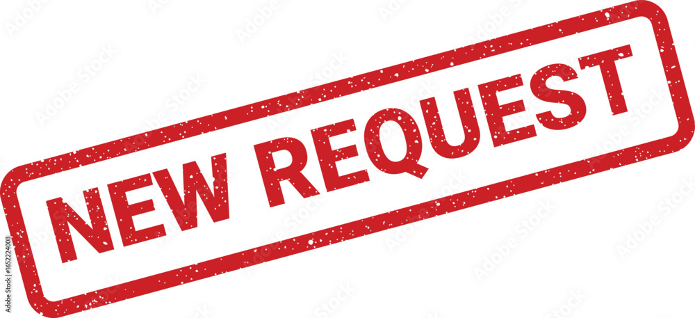 Poster red rectangular stamp with textured new request text indicating a new inquiry or order