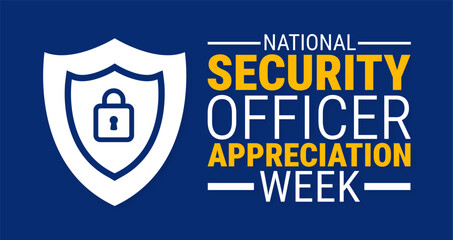 National Security Officer Appreciation Week background, banner, card or poster design template is observed every year during September, to raise awareness about the mission. Vector illustration.