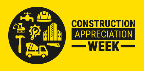 Construction appreciation week background, banner, card or poster design template is observed every year during September, to raise awareness about the mission. Vector illustration.