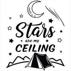 Stars are my ceiling t-shirt design. Stars are my ceiling t-shirt design  illustrator vector.