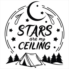 Stars are my ceiling t-shirt design. Stars are my ceiling t-shirt design  illustrator vector.