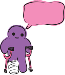 Funny purple man with crutches and sore leg in plaster with pink speech bubble, hand drawn with a black brush in curved lines