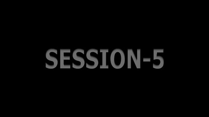 Session 5 Title Card Animated Text Graphic Design Element for Presentations Conferences Meetings Digital Content Branding Backgrounds Modern Minimalist Style