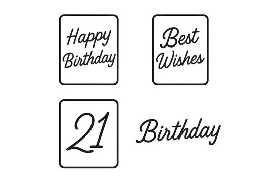 Happy Birthday greeting card icon set. Best Wishes phrase and 21st birthday age numeral. Cursive calligraphy vector illustration. Celebration lettering and typography design.