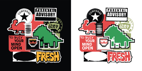 Street collage typography with pixel dinosaur retro stickers parental advisory label pop culture urban graffiti fresh t shirt design