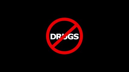 No Drugs Prohibition Sign Animation. 4K Safety Warning Symbol, Caution Alert & Compliance Awareness Motion Graphic on Dark Background"