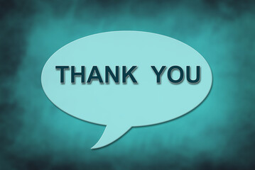 Thank you text in the bubble speech on a blurry blue background