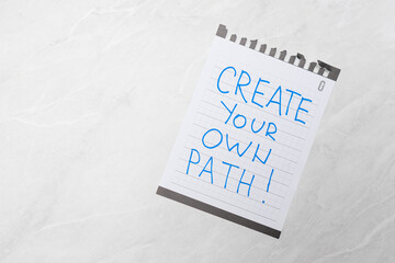 Inspirational Quote “Create Your Own Path” for Motivation and Self Growth