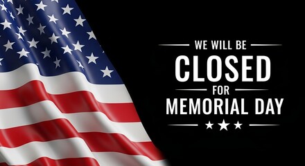 Honoring sacrifice on a significant patriot day Important announcement of temporary business closure for national observance.
