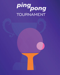 Ping pong tournament banner, competition team sport, flat design, cup icons, racket, whitewasher concept. Table tennis championship poster, winner, champion, victory, active hobby, training racket  © Александр Филяшин