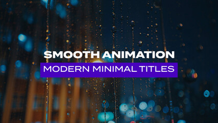 Smooth Animation Modern Minimal Titles Vol.07