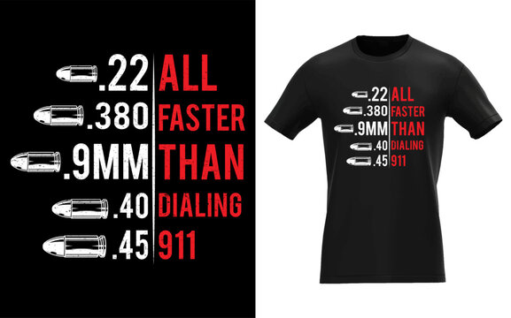 All Faster Than Dialing 911 American Flag Bullet Gun