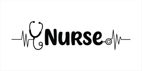 Nurse Typography with Stethoscope Heartbeat