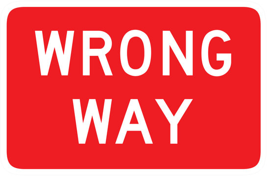 wrong way