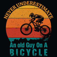 Never underestimate an old guy on a bicycle t shirt design 