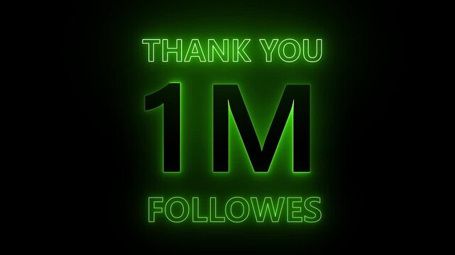 Thank You 1M Followers &ndash; Neon Glowing Text Animation. Follower Count Celebration &ndash; 1M Thank You Animation...