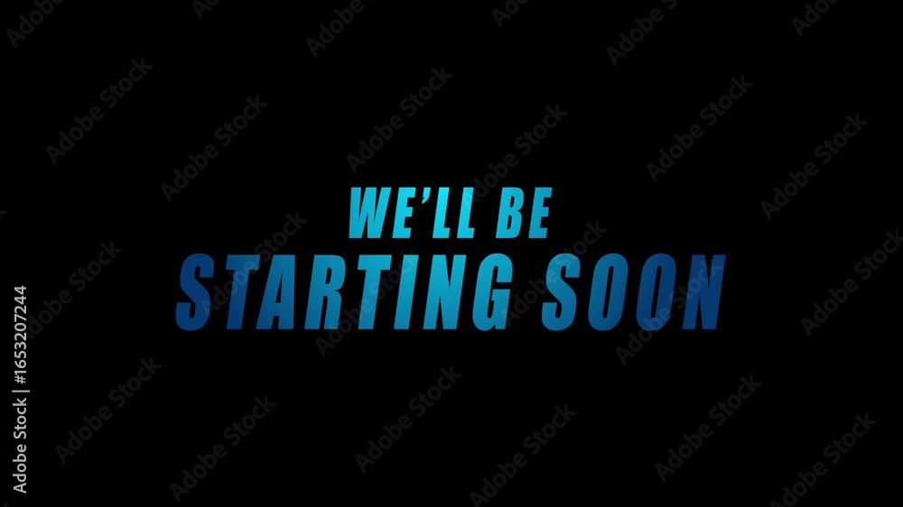 Poster we'll be starting soon text in blue colour with dynamic glitch effect on transparent background with