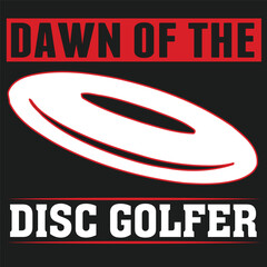 Dawn Of The Disc Golfer vector design