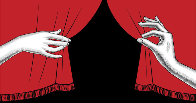 Female hands pulling aside the red curtain on black background. Drawing in vintage engraving style. Retro concept poster and banner. Vector illustration