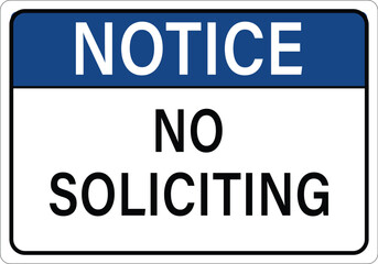 No soliciting warning sign and labels no solicitation.