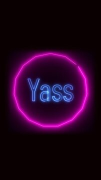 Animated Yass text on bright glowing circle vertical video. Neon sign displaying the word yass enclosed within a glowing pink circular shape. Bright violet circle with Yass text and sparkling lights.