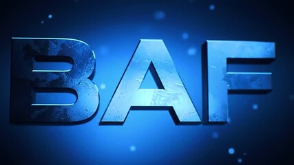 Creative digital animation featuring bold letters “BAF” with a futuristic glitch effect and metallic textures - Powered by Adobe