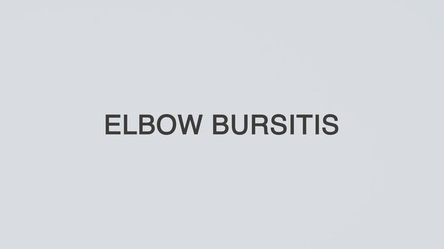 Elbow bursitis word diagnosed with a stethoscope held in hand on a white background, illustrating joint inflammation, medical evaluation, healthcare concept, and patient awareness