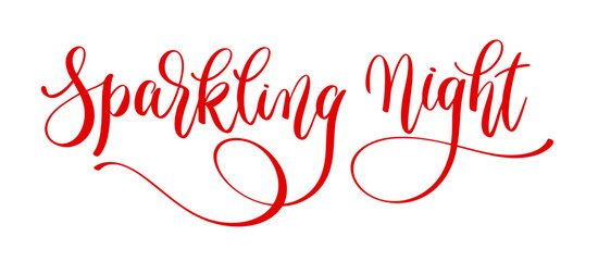 Sparkling Night – Handwritten Calligraphy Lettering for Holiday, Christmas & New Year Designs