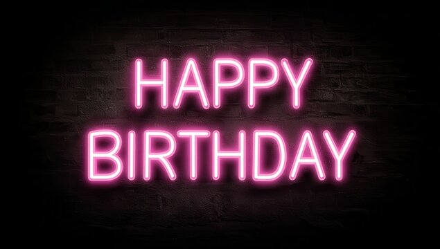 Bright pink neon happy birthday sign against dark brick background