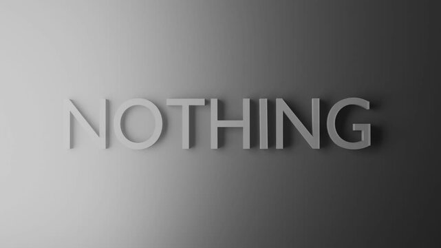 the word nothing on a gray background.