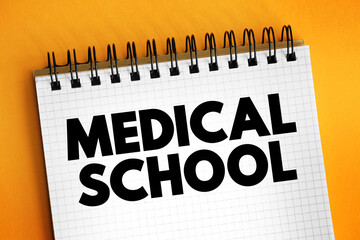 Medical School - educational institution that teaches medicine, and awards a professional degree...