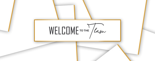 welcome to the team	