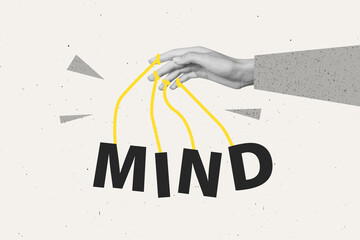 Creative full art pop collage of master hand hold ribbon control mind letters brainwash...