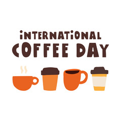 International coffee day. Different coffee cups. Vector illustration. Banner design on white background.