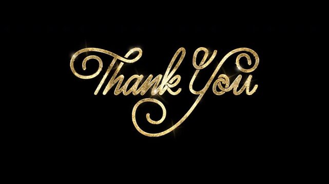 Animated golden 'Thank You' handwriting script with glitter effects and alpha matte with alpha channel transparency. Ideal for luxury wedding videos, awards, social media outros, event invitations