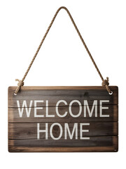 Rustic wooden 'Welcome Home' sign with rope, isolated on white, symbolizing warmth, hospitality, and a cozy, inviting atmosphere for any dwelling.