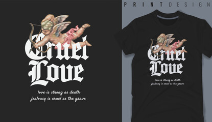 Graphic t-shirt design,cruel love slogan with Flying Cupid holding bow and aiming or shooting arrow ,vector illustration for t-shirt. © ojstock