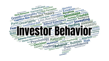 Investor Behavior Word Cloud. Core Concepts Of Psychology, Bias, Risk, Sentiment, Decision Making, And Market Dynamics In Behavioral Finance And Investment Research.