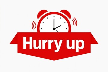 Red banner with alarm clock and text hurry up on white background