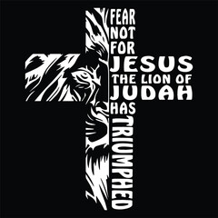 Lion of Judah Fear Not Jesus has Triumphed