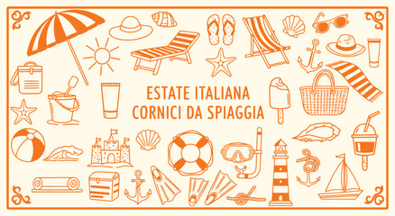 Italian Summer Beach Icon Set. An orange hand drawn vector illustration and frame for a vacation design. "Estate Italiana" doodle clipart of an umbrella, sandcastle, and the sea. © MH HASIB