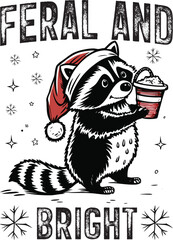 FERAL AND BRIGHT TYPHOGRAPHY T-SHIRT DESIGN