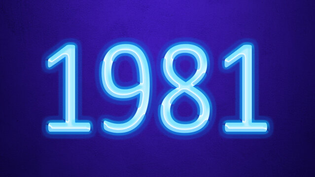 Glowing blue number design of 1981 on blue background.