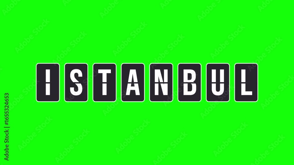 Poster istanbul destination name animation. airport-style flipboard with spinning letters forming the word 