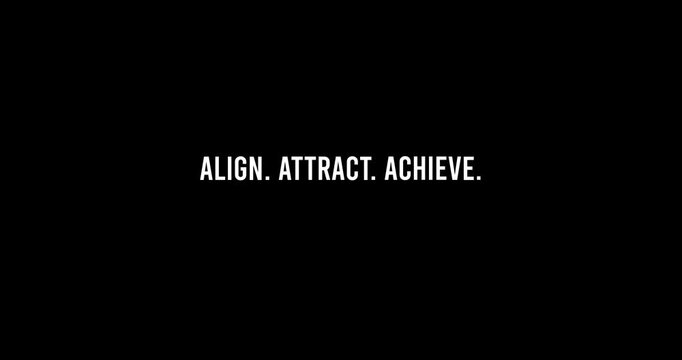  "Align. Attract. Achieve." &ndash; Motivational Typography Quote Animation for Social Media and Video Projects